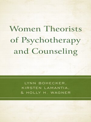 cover image of Women Theorists of Psychotherapy and Counseling